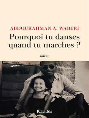 cover image of Pourquoi tu danses quand tu marches ?